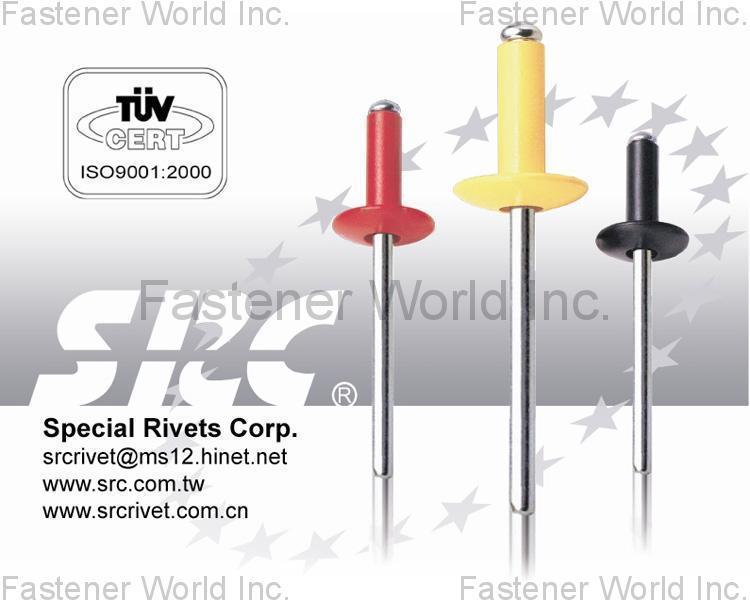 SPECIAL RIVETS CORP. (SRC) , Color break mandrel blind rivets , Blind Rivets SPECIAL RIVETS CORP. (SRC) , Color break mandrel blind rivets , Blind Rivets