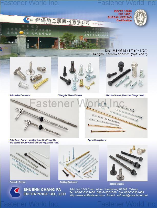 SHUENN CHANG FA ENTERPRISE CO., LTD. , Automotive Fasteners, Triangular Thread Screws, Machine Screws, Solar Panel Screw,Special Long Screw, Concrete Screws, Building Fasteners, Special Material , Special Screws SHUENN CHANG FA ENTERPRISE CO., LTD. , Automotive Fasteners, Triangular Thread Screws, Machine Screws, Solar Panel Screw,Special Long Screw, Concrete Screws, Building Fasteners, Special Material , Special Screws