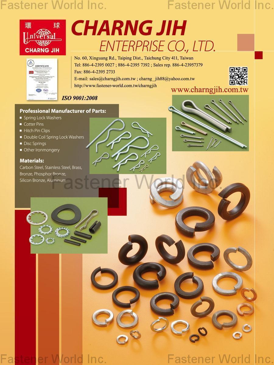 CHARNG JIH ENTERPRISE CO., LTD. , Spring Lock Washers, Cotter Pins, Hitch Pin Clips, Double Coil Spring Lock Washers, Disc Springs, Other Ironmongery , Metal Pins CHARNG JIH ENTERPRISE CO., LTD. , Spring Lock Washers, Cotter Pins, Hitch Pin Clips, Double Coil Spring Lock Washers, Disc Springs, Other Ironmongery , Metal Pins