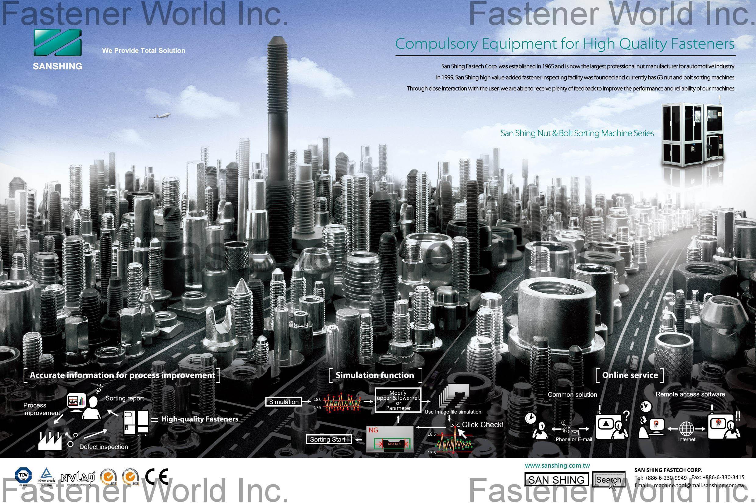 SAN SHING FASTECH CORP. , Nut & Bolt Sorting Machine , Optical Sorting Machine SAN SHING FASTECH CORP. , Nut & Bolt Sorting Machine , Optical Sorting Machine
