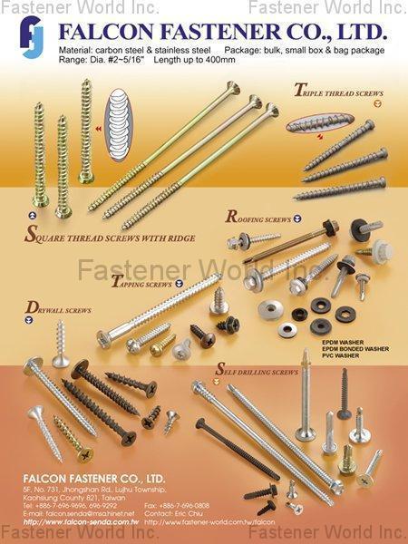 FALCON FASTENER CO., LTD. , TRIPLE THREAD SCREWS,SQUARE THREAD SCREW WITH RIDGE,ROOFING SCREWS,TAPPING SCREWS,DRYWALL SCREWS,SELF DRILLING SCREW,EPDM WASHER,EPDM BONDED WASHER,PVC WASHER , Triangular Thread Screws FALCON FASTENER CO., LTD. , TRIPLE THREAD SCREWS,SQUARE THREAD SCREW WITH RIDGE,ROOFING SCREWS,TAPPING SCREWS,DRYWALL SCREWS,SELF DRILLING SCREW,EPDM WASHER,EPDM BONDED WASHER,PVC WASHER , Triangular Thread Screws