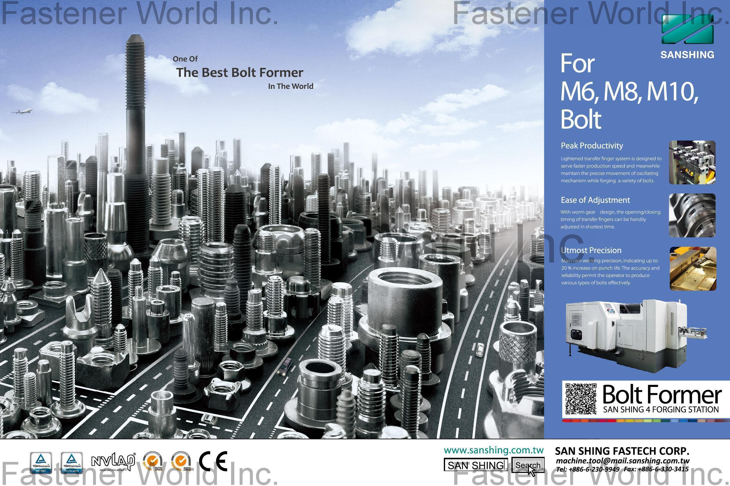 SAN SHING FASTECH CORP. , Bolt Former , Screw (Bolt) Formers SAN SHING FASTECH CORP. , Bolt Former , Screw (Bolt) Formers