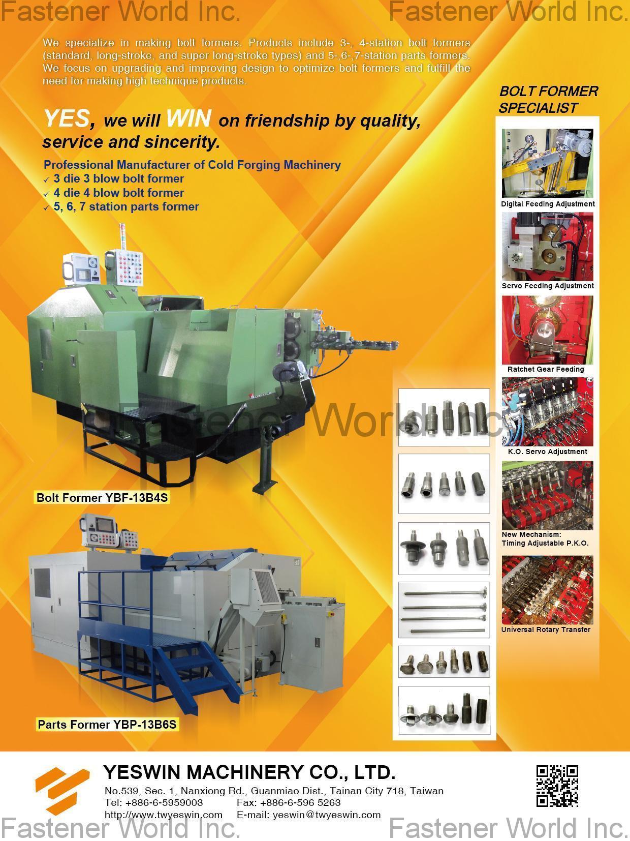 YESWIN MACHINERY CO., LTD. , Parts forming machine , Parts Forming Machine YESWIN MACHINERY CO., LTD. , Parts forming machine , Parts Forming Machine
