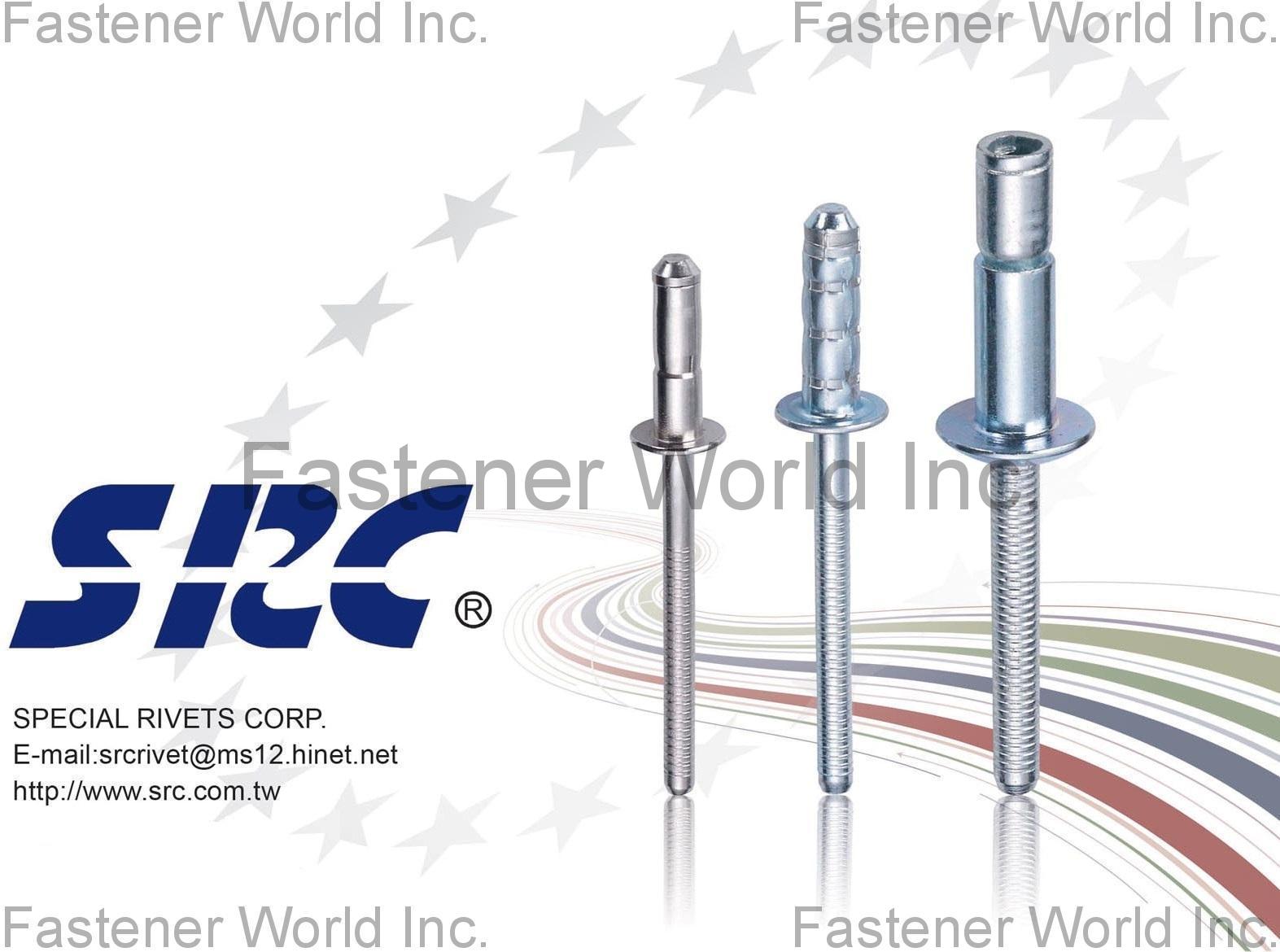 SPECIAL RIVETS CORP. (SRC) , High Strength Structural Blind Rivets , High Strength Rivets SPECIAL RIVETS CORP. (SRC) , High Strength Structural Blind Rivets , High Strength Rivets