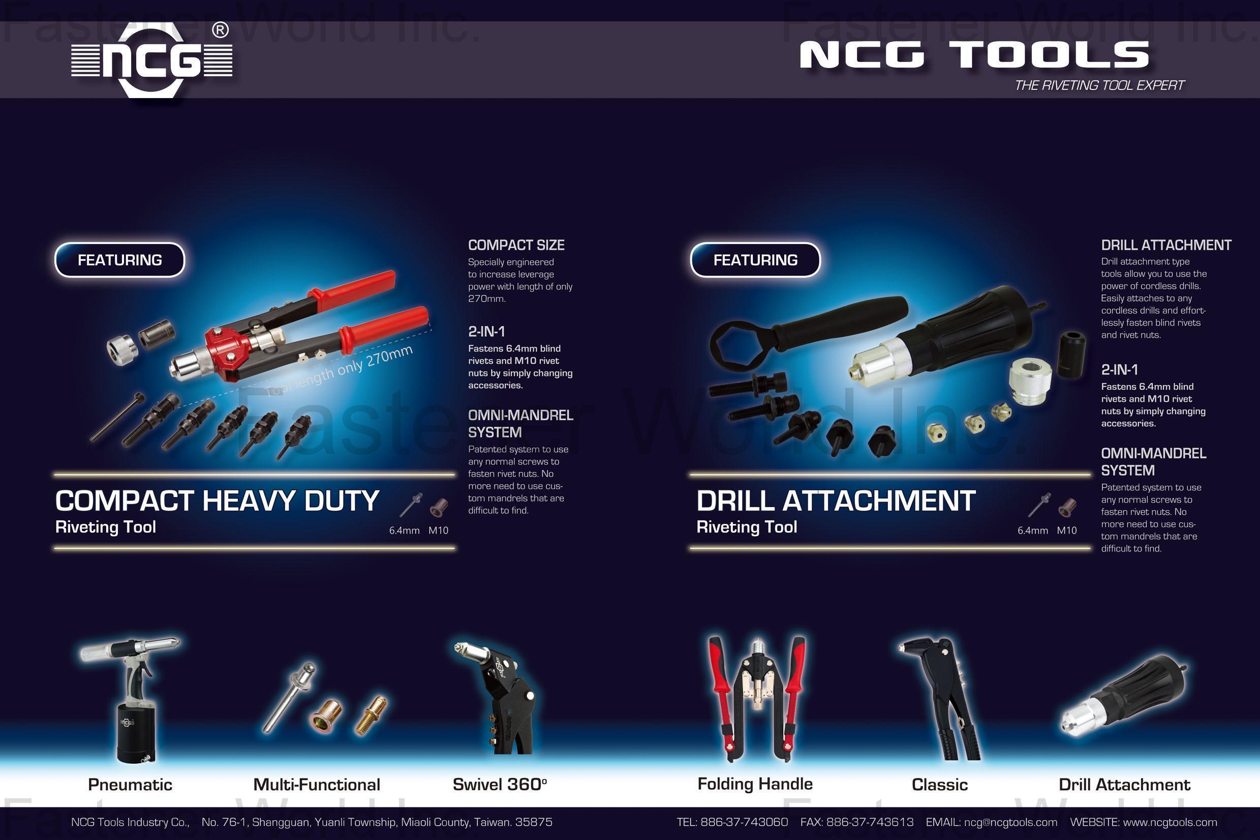 NCG TOOLS INDUSTRY CO., LTD. , Compact Heavy Duty Riveting Tools, Drill Attachment Riveting Tools , Hand Rivet Tools, Hand Rivet Nut/rivet Bolt Tools, Air Hydraulic Rivet NCG TOOLS INDUSTRY CO., LTD. , Compact Heavy Duty Riveting Tools, Drill Attachment Riveting Tools , Hand Rivet Tools, Hand Rivet Nut/rivet Bolt Tools, Air Hydraulic Rivet