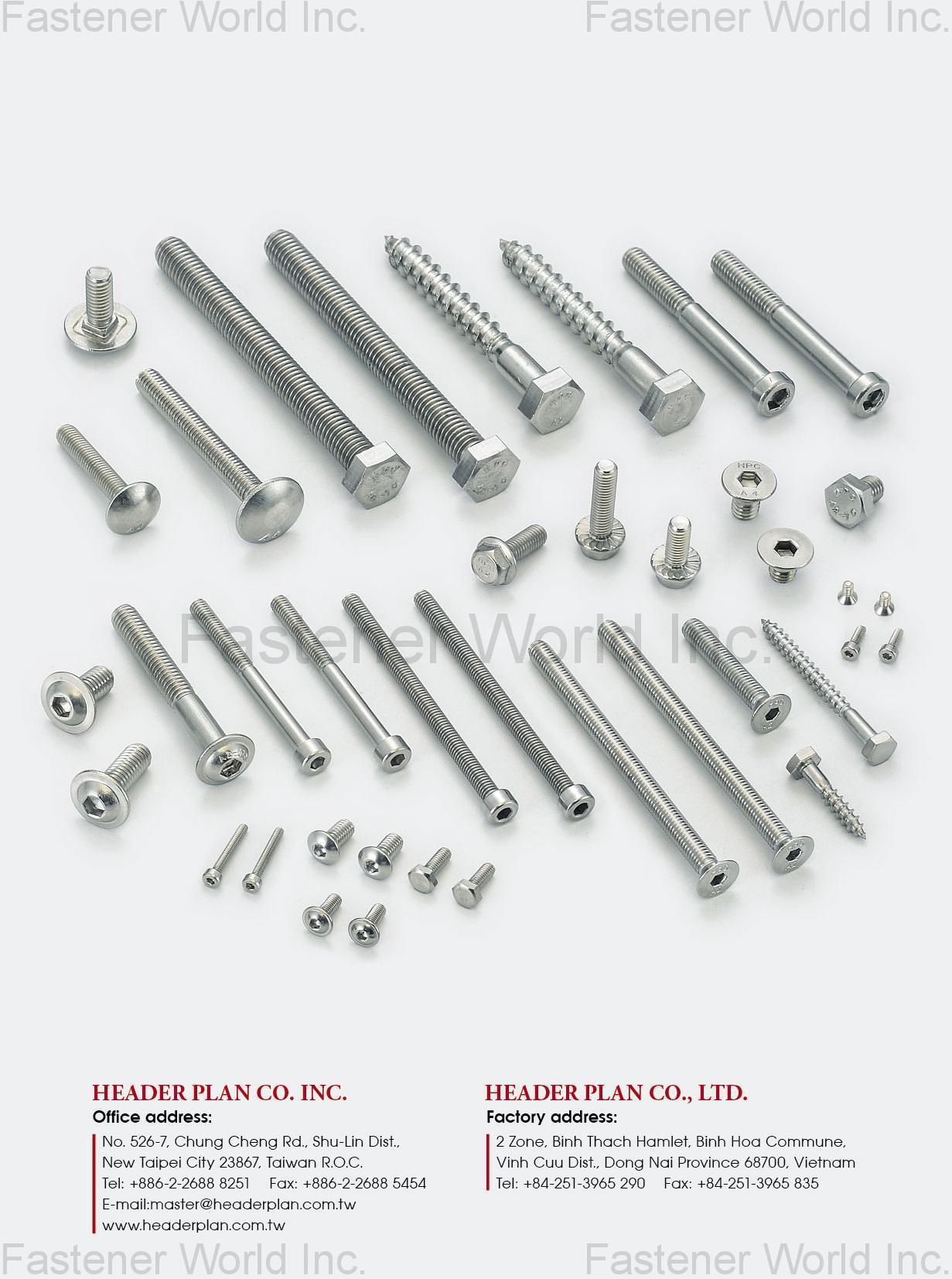 HEADER PLAN CO. INC. , Stainless Steel Screws , Hexagon Head Bolts HEADER PLAN CO. INC. , Stainless Steel Screws , Hexagon Head Bolts