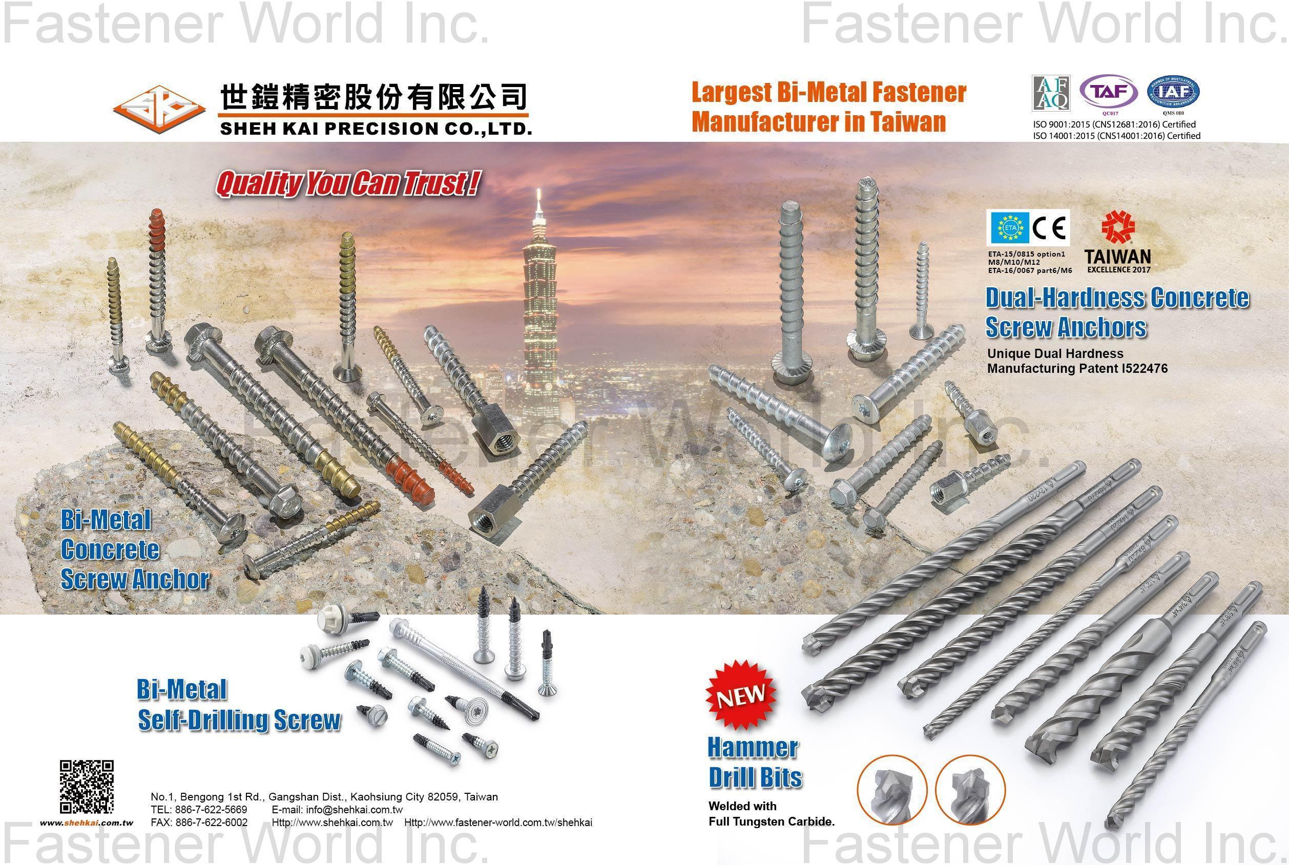 SHEH KAI PRECISION CO., LTD. , Bi-metal Concrete Screw Anchors, Bi-Metal Self-Drilling Screw, Dual-Hardness Concrete Screw Anchors, Hammer Drill Bits , Bi-metal Concrete Screw Anchors SHEH KAI PRECISION CO., LTD. , Bi-metal Concrete Screw Anchors, Bi-Metal Self-Drilling Screw, Dual-Hardness Concrete Screw Anchors, Hammer Drill Bits , Bi-metal Concrete Screw Anchors