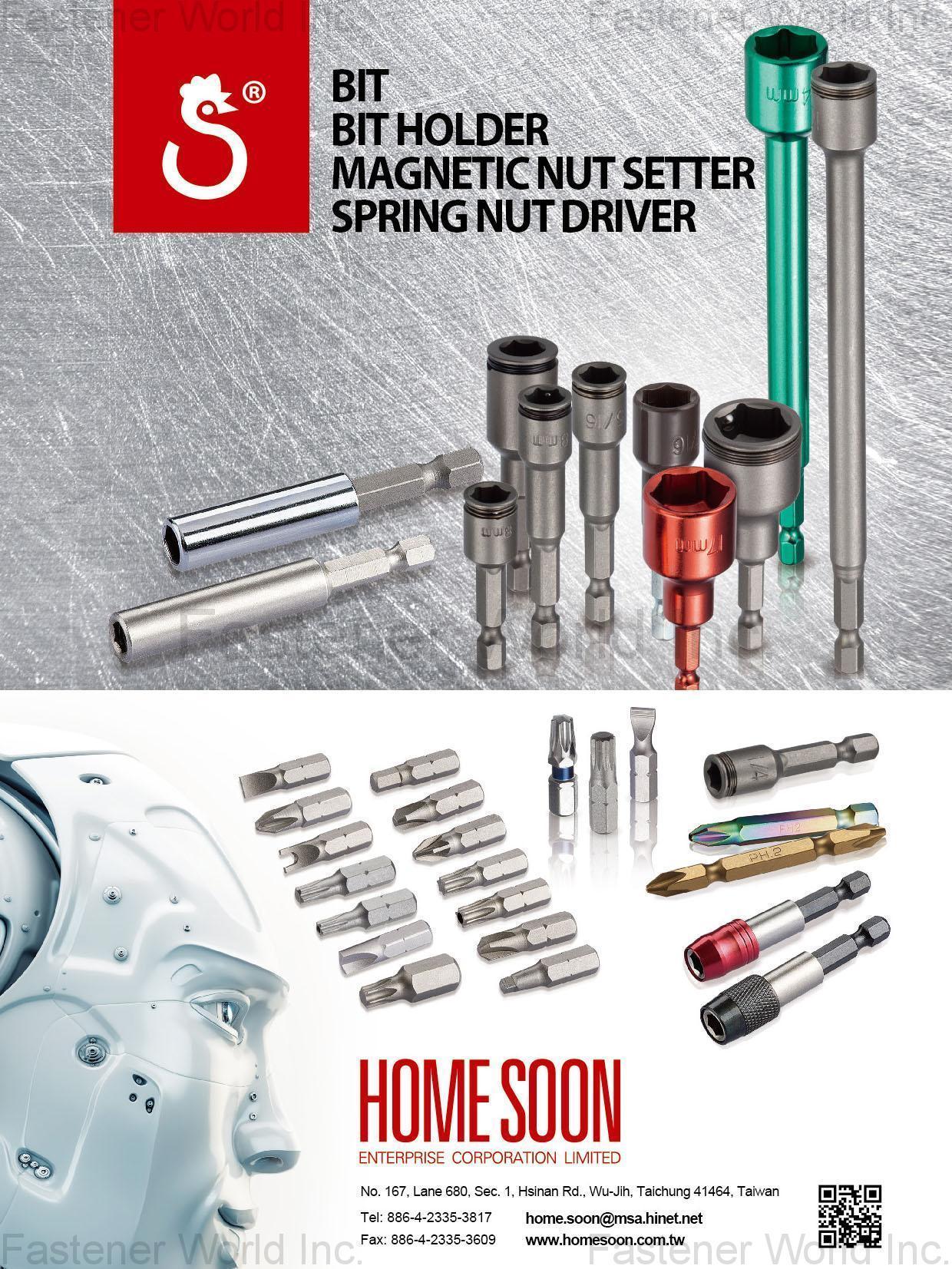 HOME SOON ENTERPRISE CO., LTD. , Bit, Bit Holder, Magnetic Nut Setter, Spring Nut Driver , Bits HOME SOON ENTERPRISE CO., LTD. , Bit, Bit Holder, Magnetic Nut Setter, Spring Nut Driver , Bits