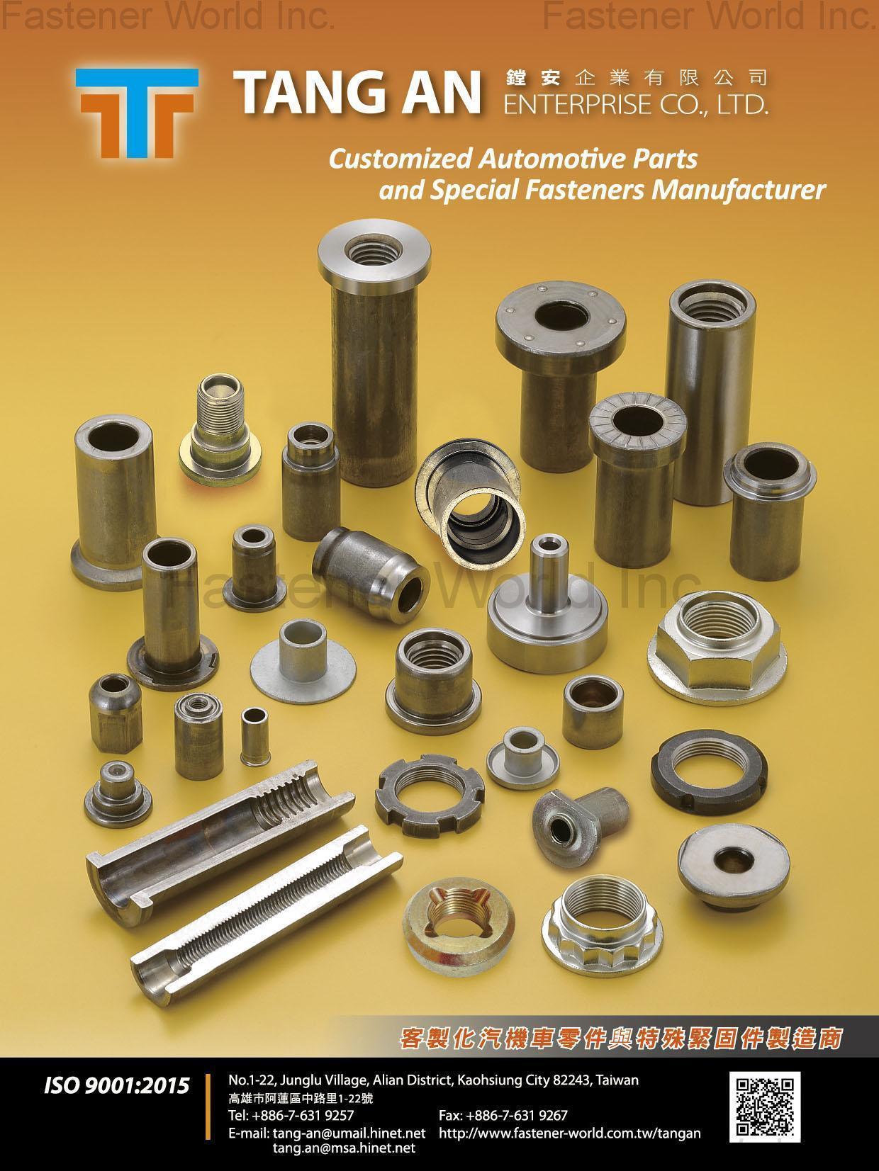 TANG AN ENTERPRISE CO., LTD. , Customized Automotive Parts, Special Fasteners , Automotive Parts TANG AN ENTERPRISE CO., LTD. , Customized Automotive Parts, Special Fasteners , Automotive Parts