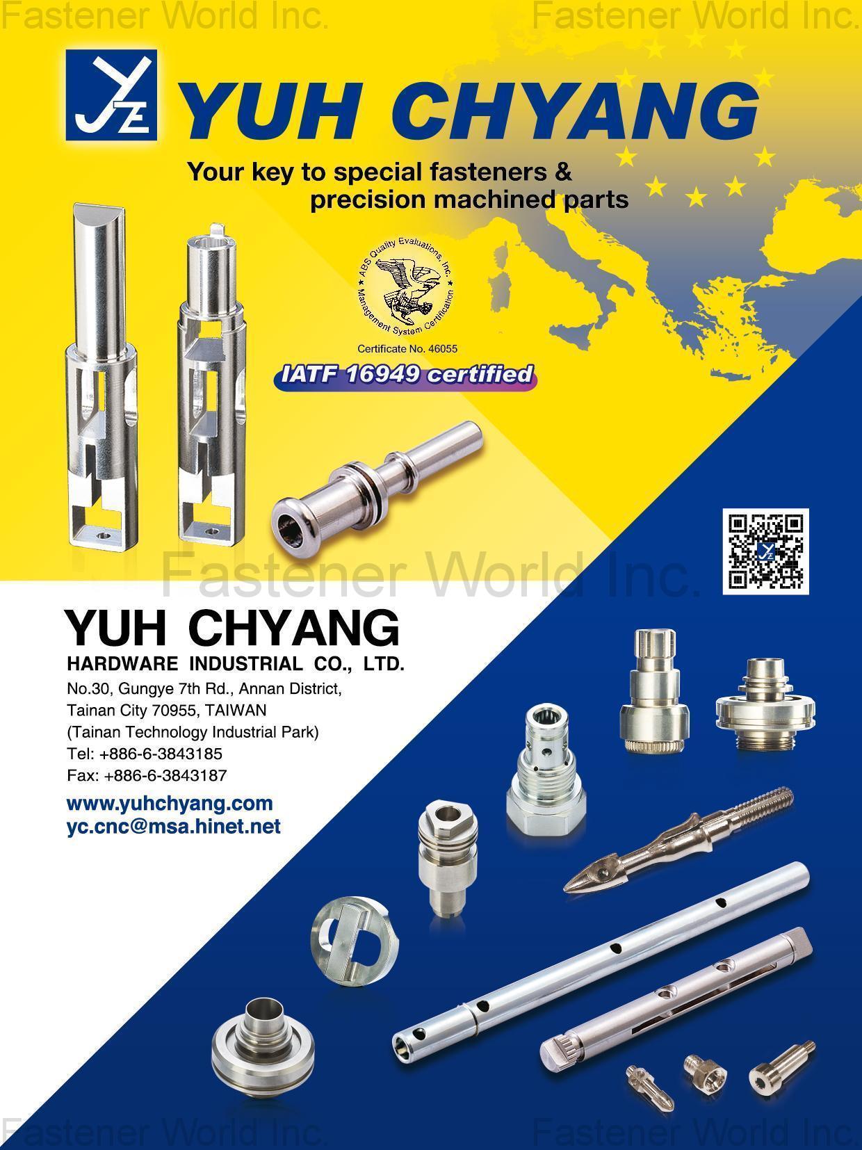YUH CHYANG HARDWARE INDUSTRIAL CO., LTD. , Manufacturer of Special Machined Parts , Precision Metal Parts YUH CHYANG HARDWARE INDUSTRIAL CO., LTD. , Manufacturer of Special Machined Parts , Precision Metal Parts