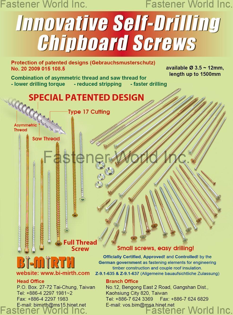 BI-MIRTH CORPORATION , Innovative Self-Drilling Chipboard Screws , Chipboard Screws BI-MIRTH CORPORATION , Innovative Self-Drilling Chipboard Screws , Chipboard Screws