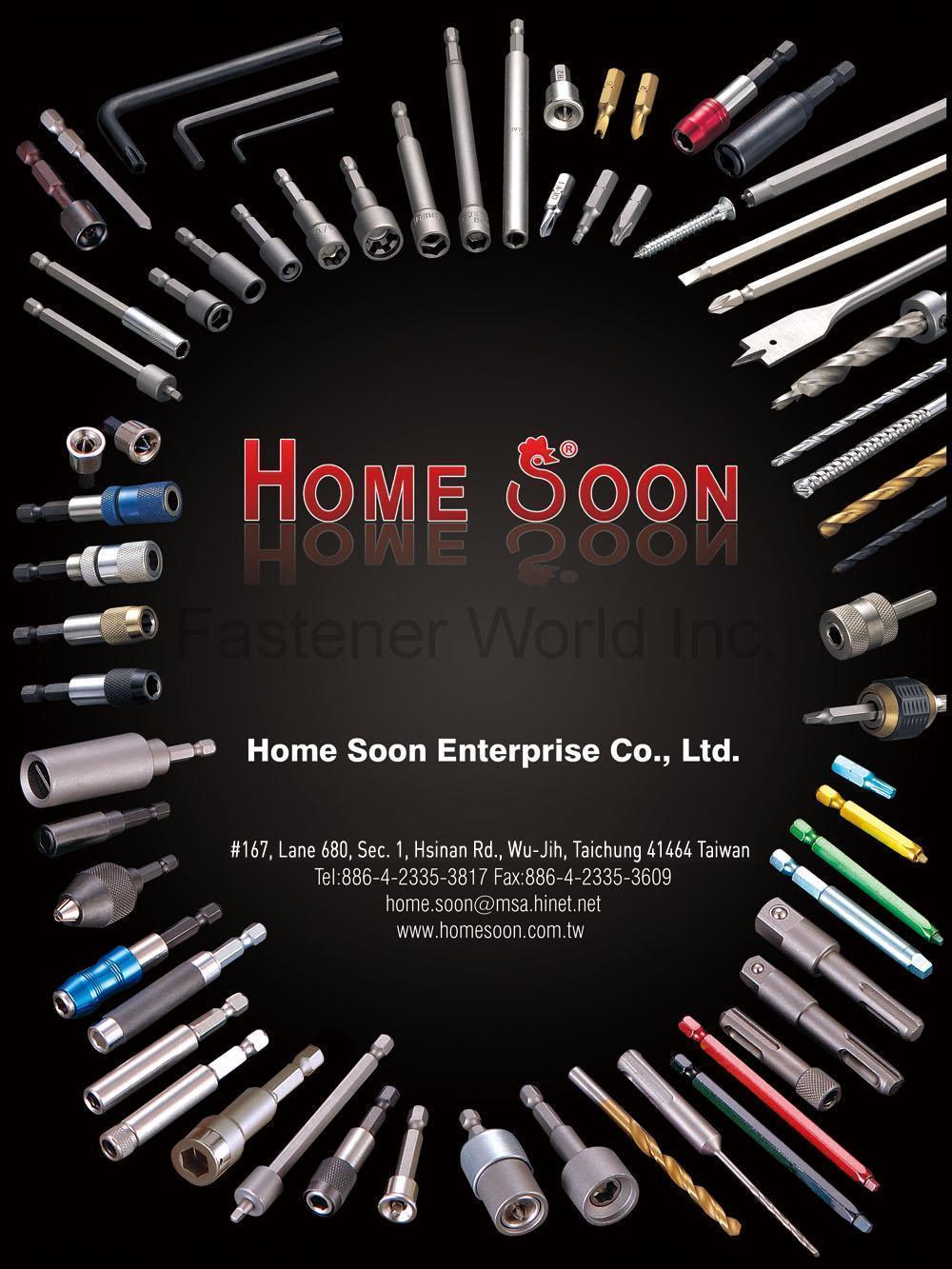 HOME SOON ENTERPRISE CO., LTD. , Screw Driver Bits, Bit Holders, Nut Setters, Sockets , Bit & Bits Sets HOME SOON ENTERPRISE CO., LTD. , Screw Driver Bits, Bit Holders, Nut Setters, Sockets , Bit & Bits Sets