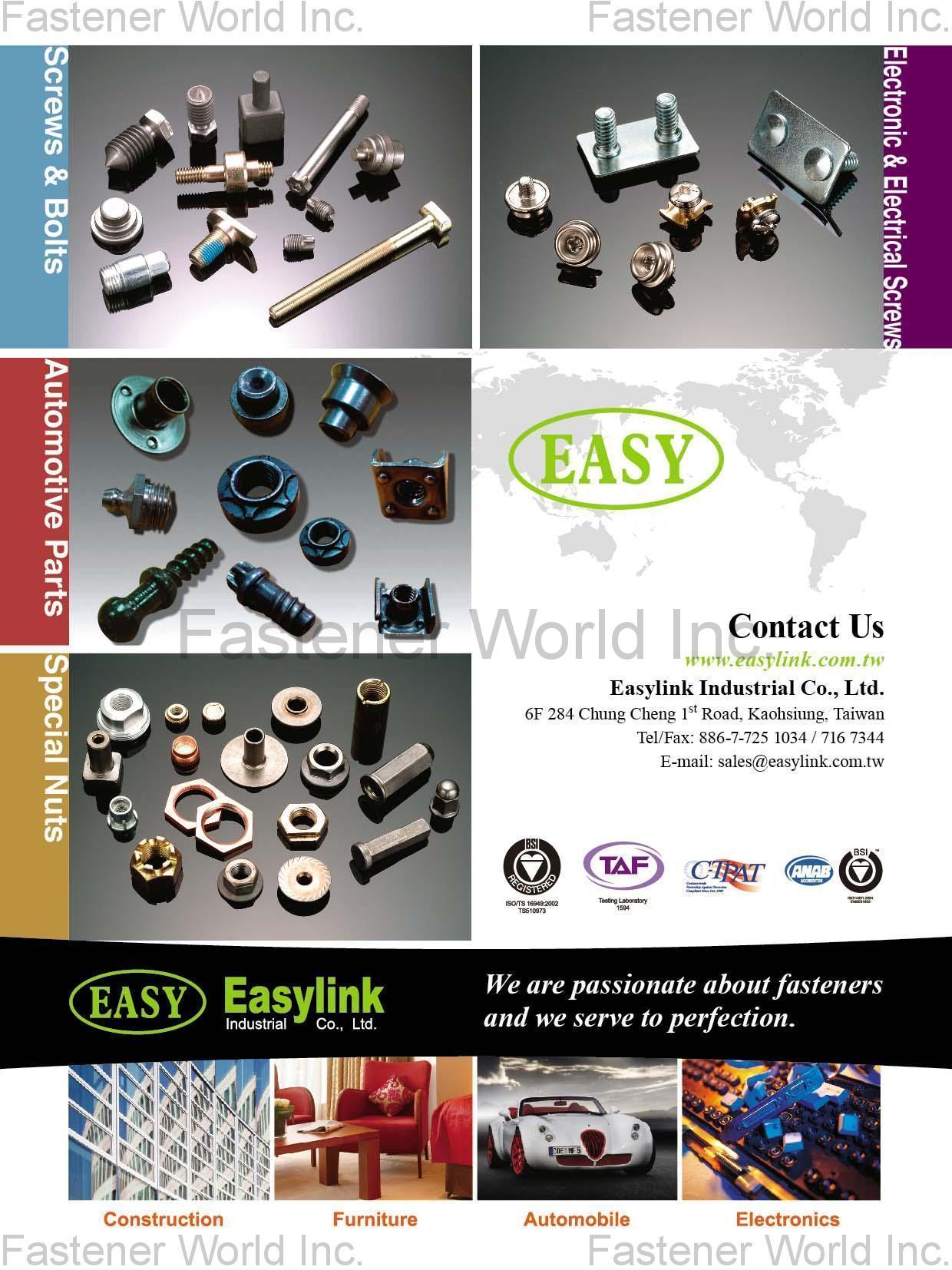 EASYLINK INDUSTRIAL CO., LTD. , Screws & Bolts, Automotive Parts, Electronic & Electrical Screws, Special Nuts , All Kinds of Screws EASYLINK INDUSTRIAL CO., LTD. , Screws & Bolts, Automotive Parts, Electronic & Electrical Screws, Special Nuts , All Kinds of Screws