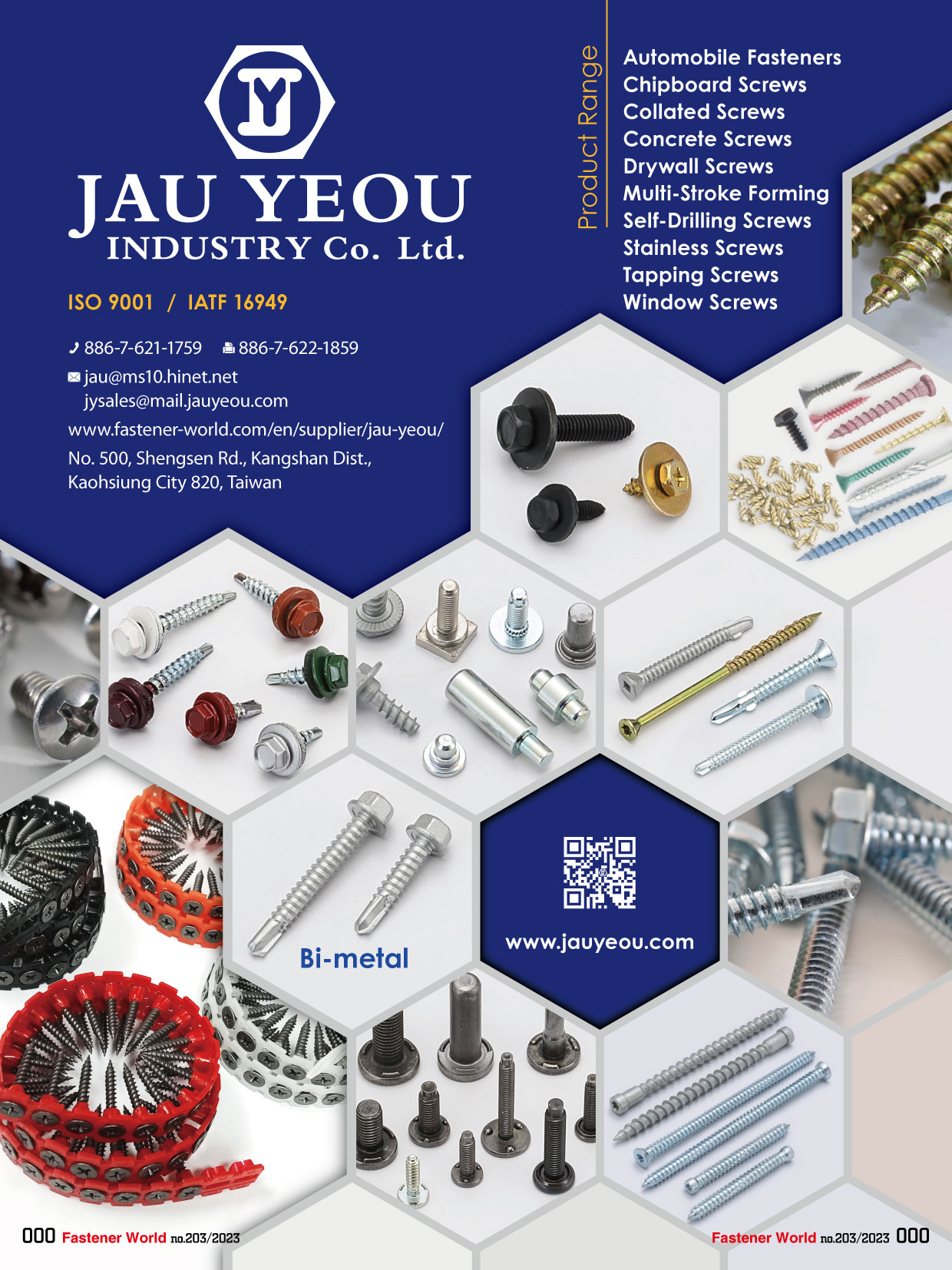JAU YEOU INDUSTRY CO., LTD. , Automobile Fasteners, Chipboard Screws, Collated Screws, Concrete Screws, Drywall Screws, Multi-Stroke Forming, Self-Drilling Screws, Tapping Screws, Window Screws JAU YEOU INDUSTRY CO., LTD. , Automobile Fasteners, Chipboard Screws, Collated Screws, Concrete Screws, Drywall Screws, Multi-Stroke Forming, Self-Drilling Screws, Tapping Screws, Window Screws