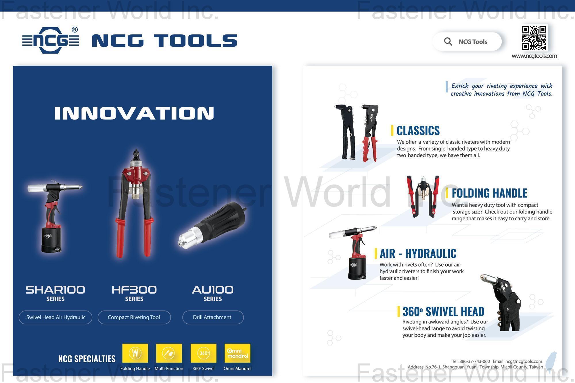 NCG TOOLS INDUSTRY CO., LTD. , SHAR100 (Swivel Head Air Hydraulic), HF300 (Compact Riveting Tool), AU100 (Drill Attachment), Riveters, Folding Handle, 360 Swivel Head NCG TOOLS INDUSTRY CO., LTD. , SHAR100 (Swivel Head Air Hydraulic), HF300 (Compact Riveting Tool), AU100 (Drill Attachment), Riveters, Folding Handle, 360 Swivel Head