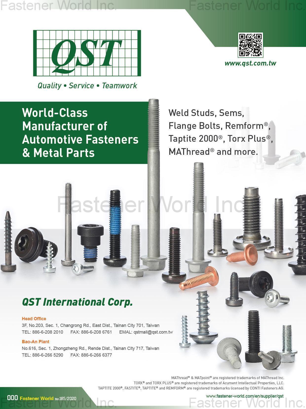 QST INTERNATIONAL CORP. , Weld Studs, Sems, Flange Bolts, REMFORM®, TRI-LOBULAR 2000®, TORX PLUS®, MAThread® and more. QST INTERNATIONAL CORP. , Weld Studs, Sems, Flange Bolts, REMFORM®, TRI-LOBULAR 2000®, TORX PLUS®, MAThread® and more.
