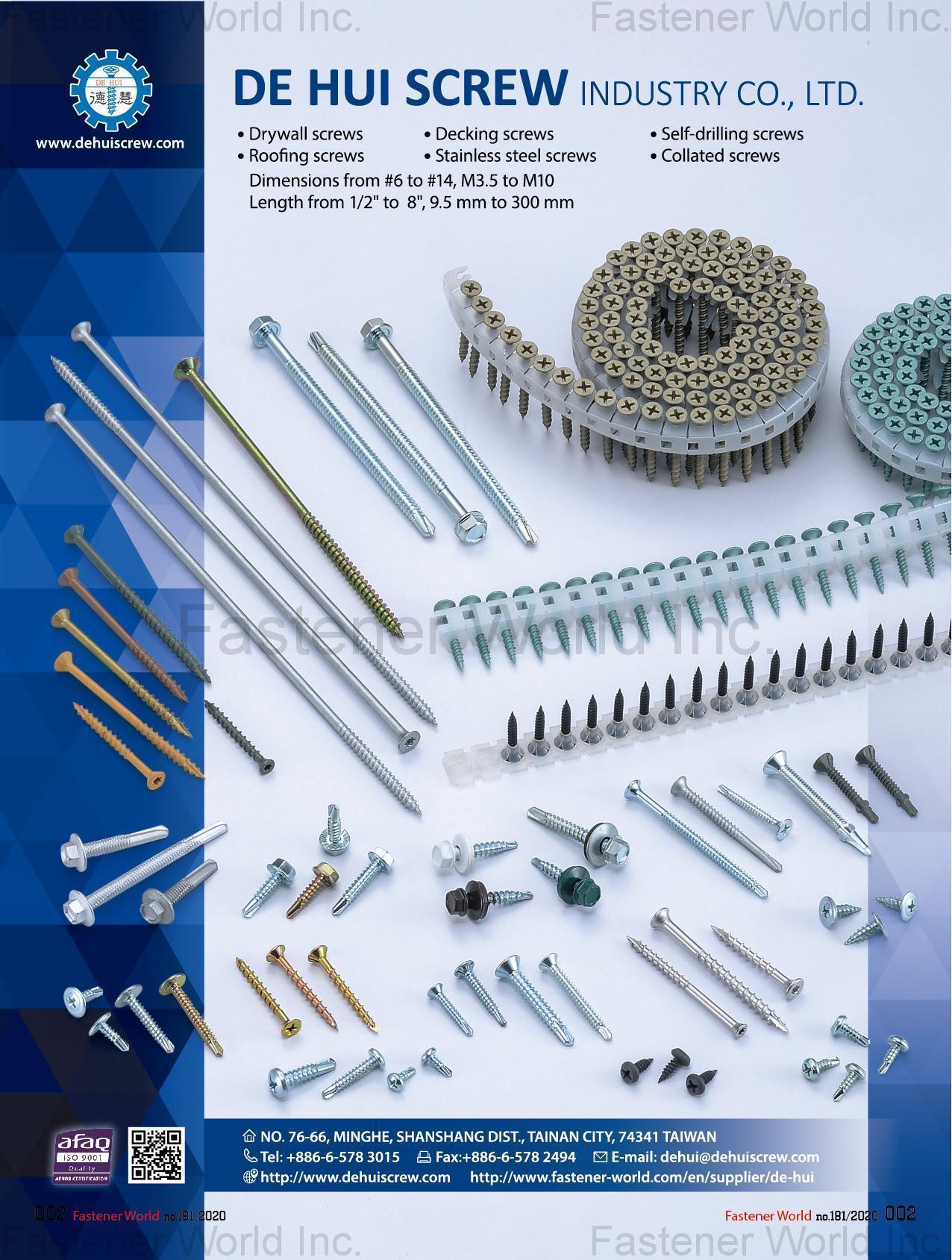 DE HUI Screw Industry Co., Ltd , Drywall Screws, Decking Screws, Self-drilling Screws, Roofing Screws, stainless steel screws, collated screws DE HUI Screw Industry Co., Ltd , Drywall Screws, Decking Screws, Self-drilling Screws, Roofing Screws, stainless steel screws, collated screws