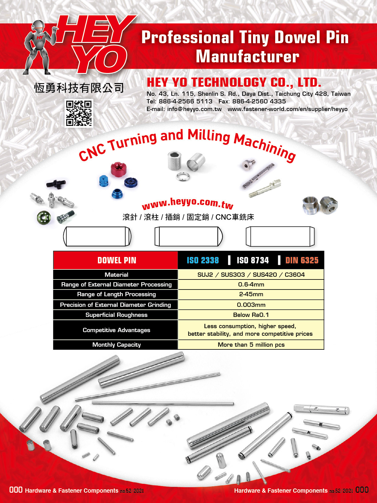 HEY YO TECHNOLOGY CO., LTD. , Dowel Pins, Precision Pin, Roller, CNC HEY YO TECHNOLOGY CO., LTD. , Dowel Pins, Precision Pin, Roller, CNC