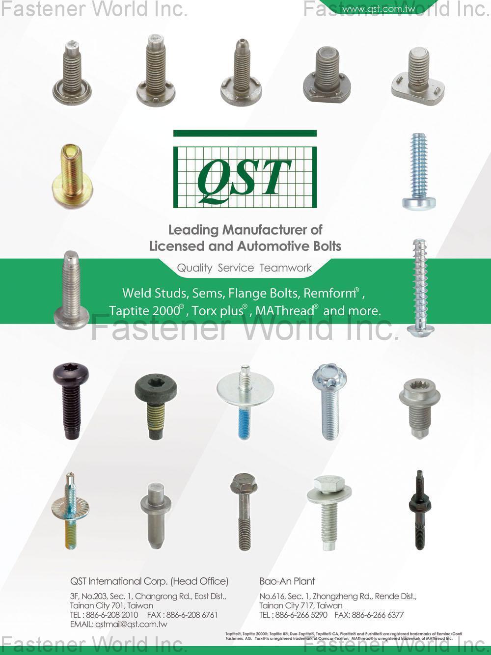 QST INTERNATIONAL CORP.  , Automotive Bolts, Weld Studs, Sems, Flange Bolts, REMFORM, TRI-LOBULAR 2000, TORX PLUS, MAThread and more. , Automotive Parts