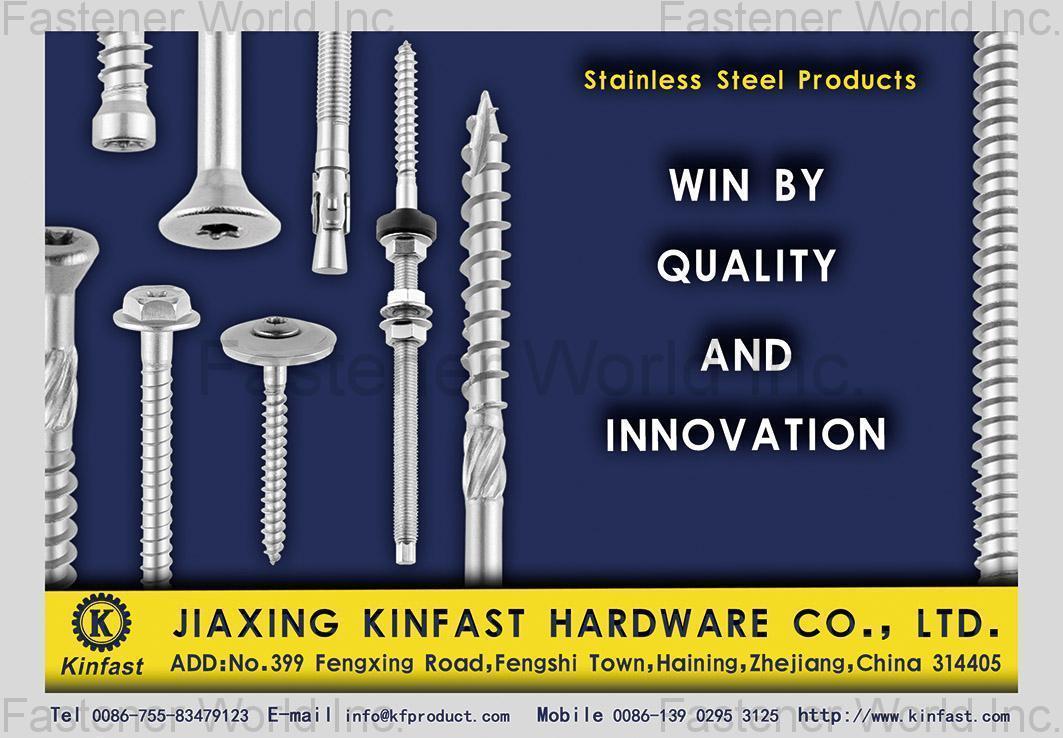 JIAXING KINFAST HARDWARE CO., LTD. , Stainless Steel Screw,Safety Screw, Concrete Screw,Wood Construction Screw, Roofing Screw,Extra Long Screw JIAXING KINFAST HARDWARE CO., LTD. , Stainless Steel Screw,Safety Screw, Concrete Screw,Wood Construction Screw, Roofing Screw,Extra Long Screw