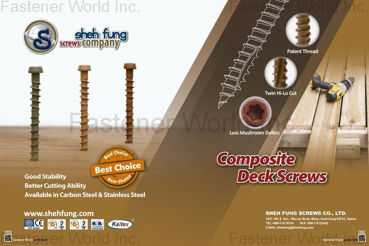 SHEH FUNG SCREWS CO., LTD. , Composite Deck Screw SHEH FUNG SCREWS CO., LTD. , Composite Deck Screw