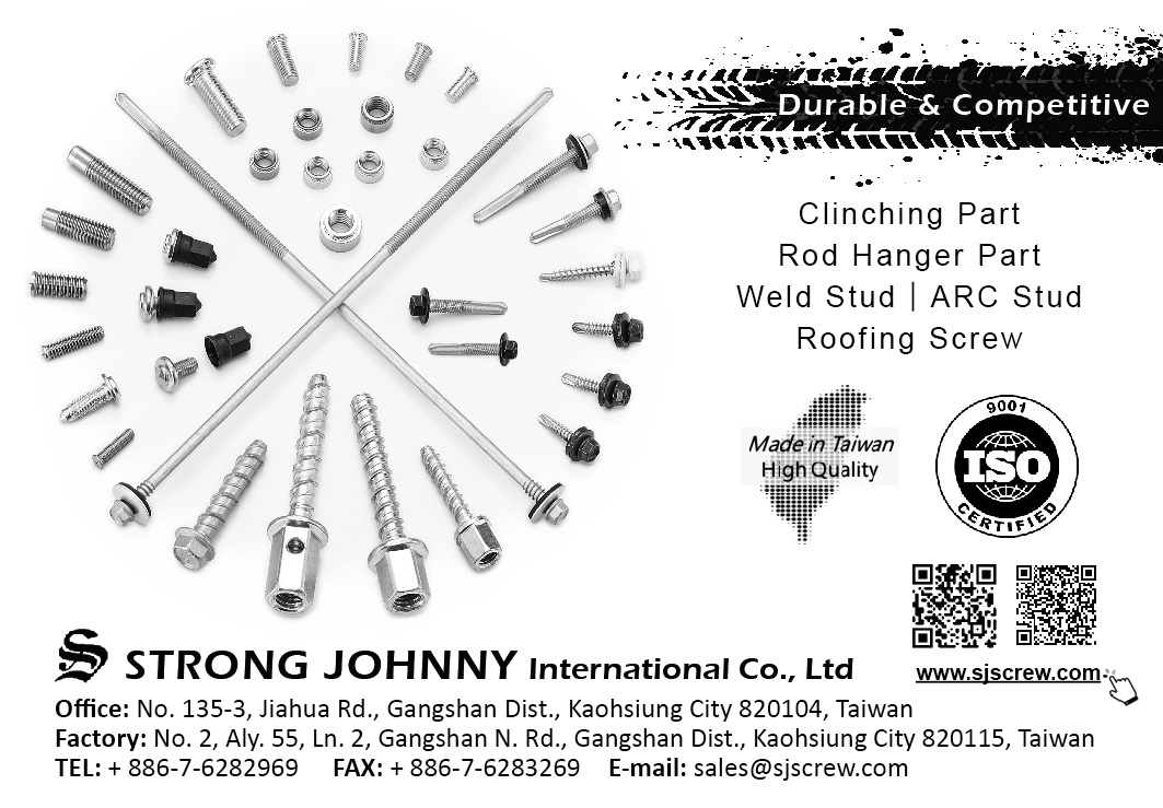 Strong Johnny International Co., Ltd , Clinching Part, Rod Hanger Part, Weld Stud, ARC Stud, Roofing Screws Strong Johnny International Co., Ltd , Clinching Part, Rod Hanger Part, Weld Stud, ARC Stud, Roofing Screws