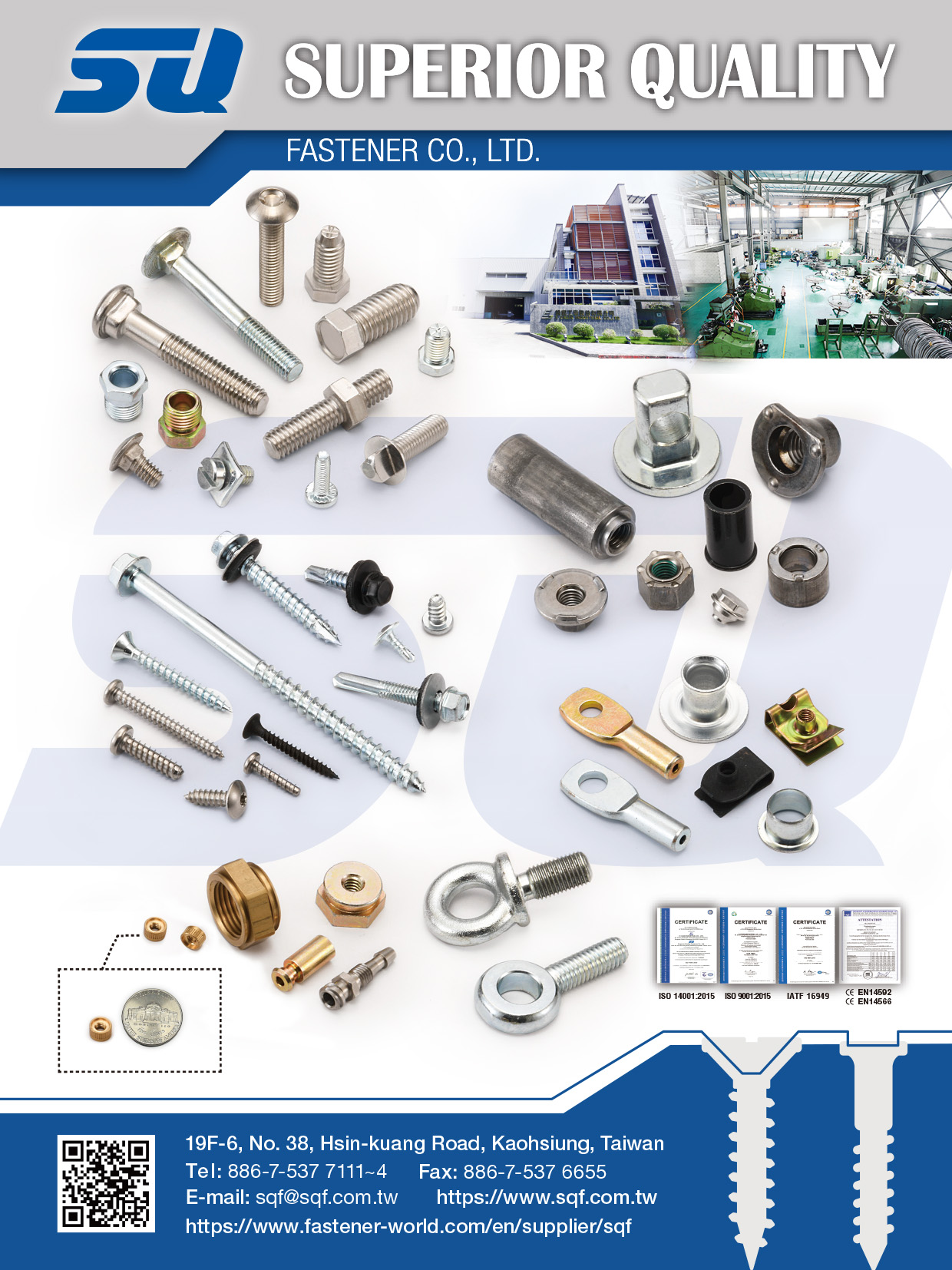 SUPERIOR QUALITY FASTENER CO., LTD. , Close Dies Parts, Welding Bushing & Welding Nut, Turning Parts, Stamping parts, Weld Screw, Drywall Screws & Self-Drilling Screws, Chipboard screws & Tapping screw, Carriage Bolts & Machine Screws, Eye Bolts & Thread Rod & Spring Nuts, OVAL TRACK BOTL, SLEEVE ANCHOR, T BOLT, T HANDLE, ELEVATOR BOLT, EYE BOLT, LUG NUT SUPERIOR QUALITY FASTENER CO., LTD. , Close Dies Parts, Welding Bushing & Welding Nut, Turning Parts, Stamping parts, Weld Screw, Drywall Screws & Self-Drilling Screws, Chipboard screws & Tapping screw, Carriage Bolts & Machine Screws, Eye Bolts & Thread Rod & Spring Nuts, OVAL TRACK BOTL, SLEEVE ANCHOR, T BOLT, T HANDLE, ELEVATOR BOLT, EYE BOLT, LUG NUT