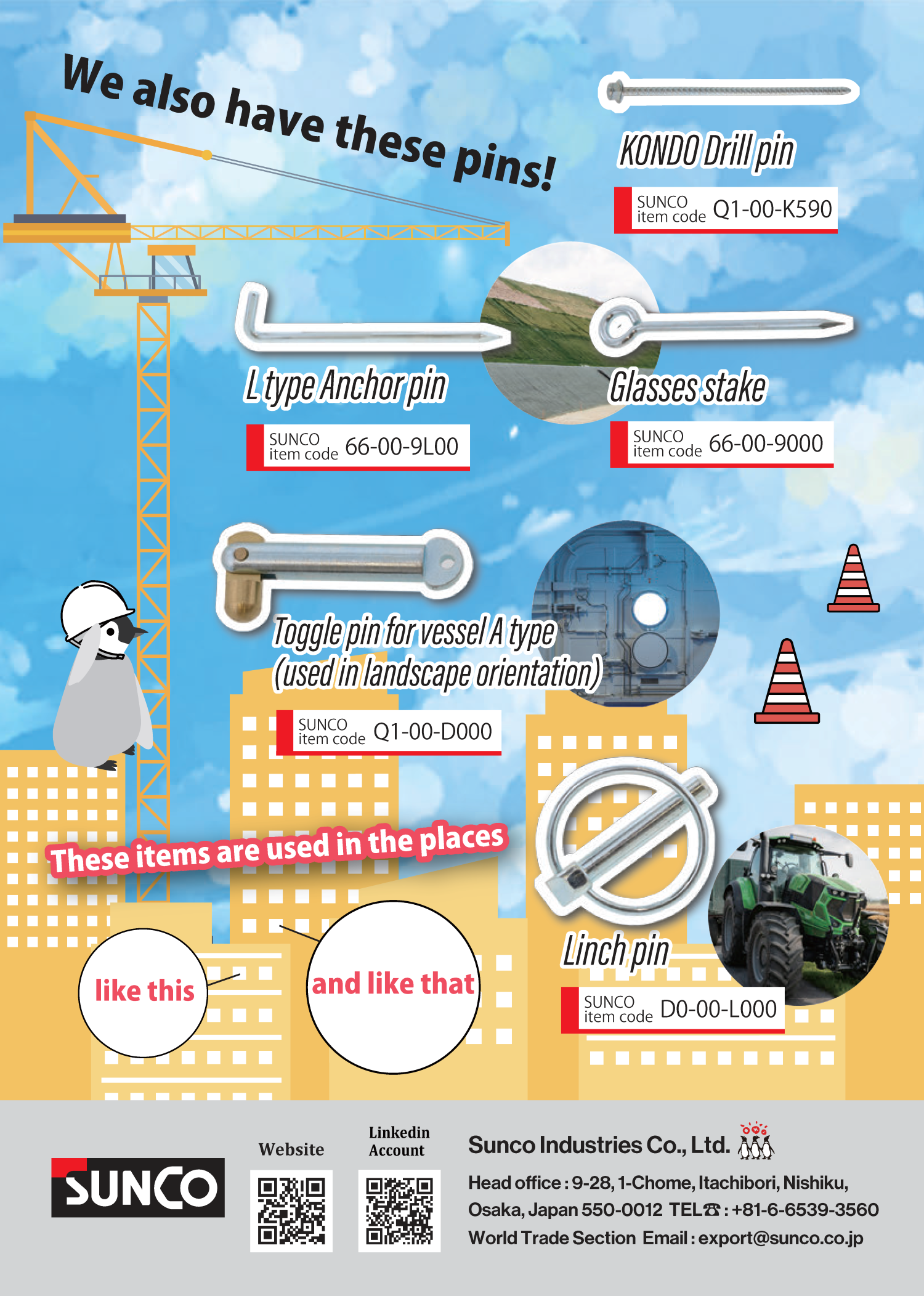 SUNCO INDUSTRIES CO., LTD. JAPAN SUNCO INDUSTRIES CO., LTD. JAPAN