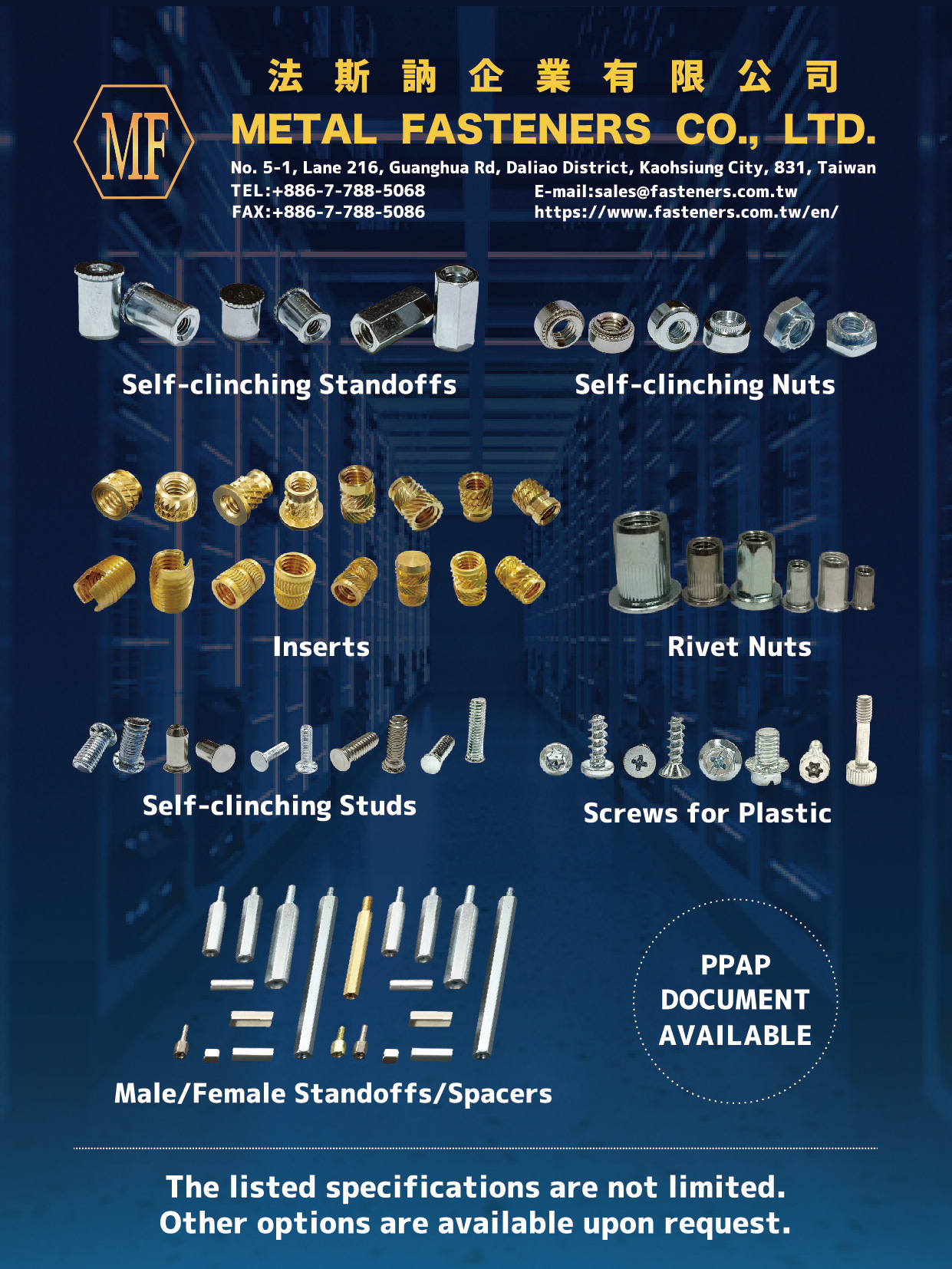 METAL FASTENERS CO., LTD.  , Self-clinching Standoffs, Self-clinching Nuts, Inserts, Rivet Nuts, Self-clinching Studs, Screws for Plastic, Male/Female Standoffs/Spacers